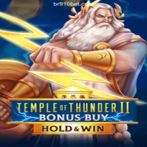 Exploring the Thrills of Temple of Thunder II Bonus Buy on 910bet.com